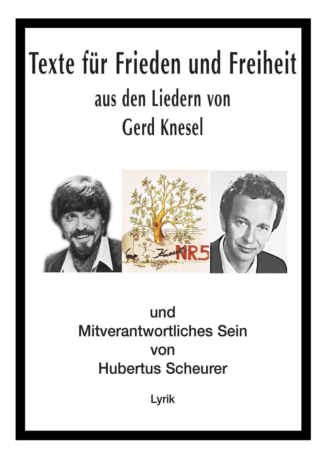 Cover: 9783738664904 | Texte für Frieden und Freiheit | aus den Liedern von Gerd Knesel