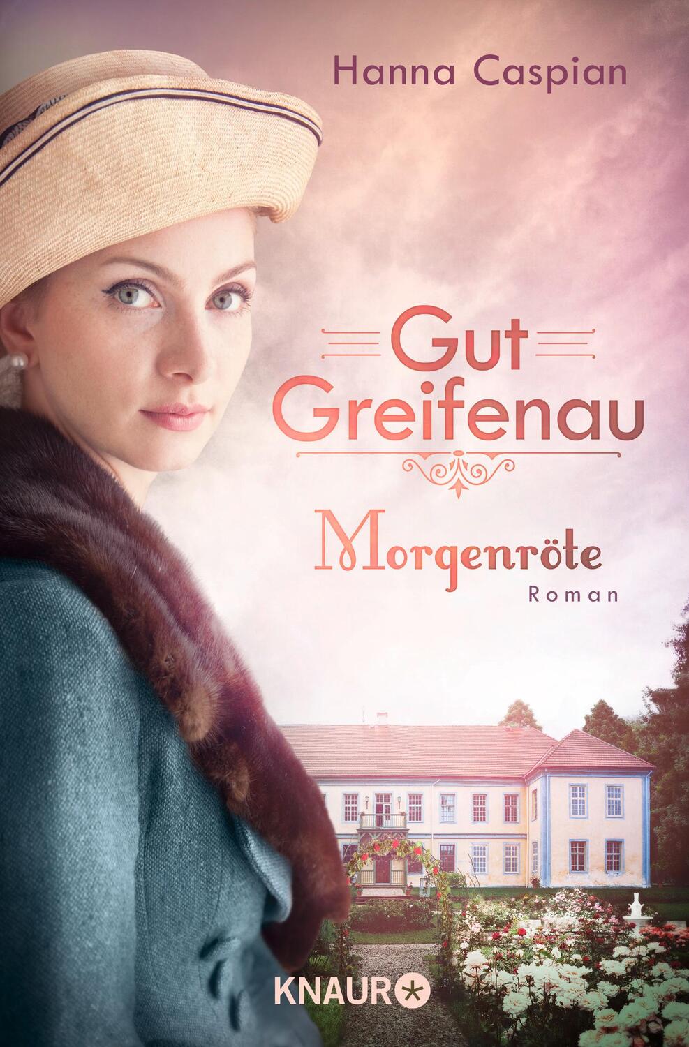 Cover: 9783426521526 | Gut Greifenau - Morgenröte | Roman | Hanna Caspian | Taschenbuch