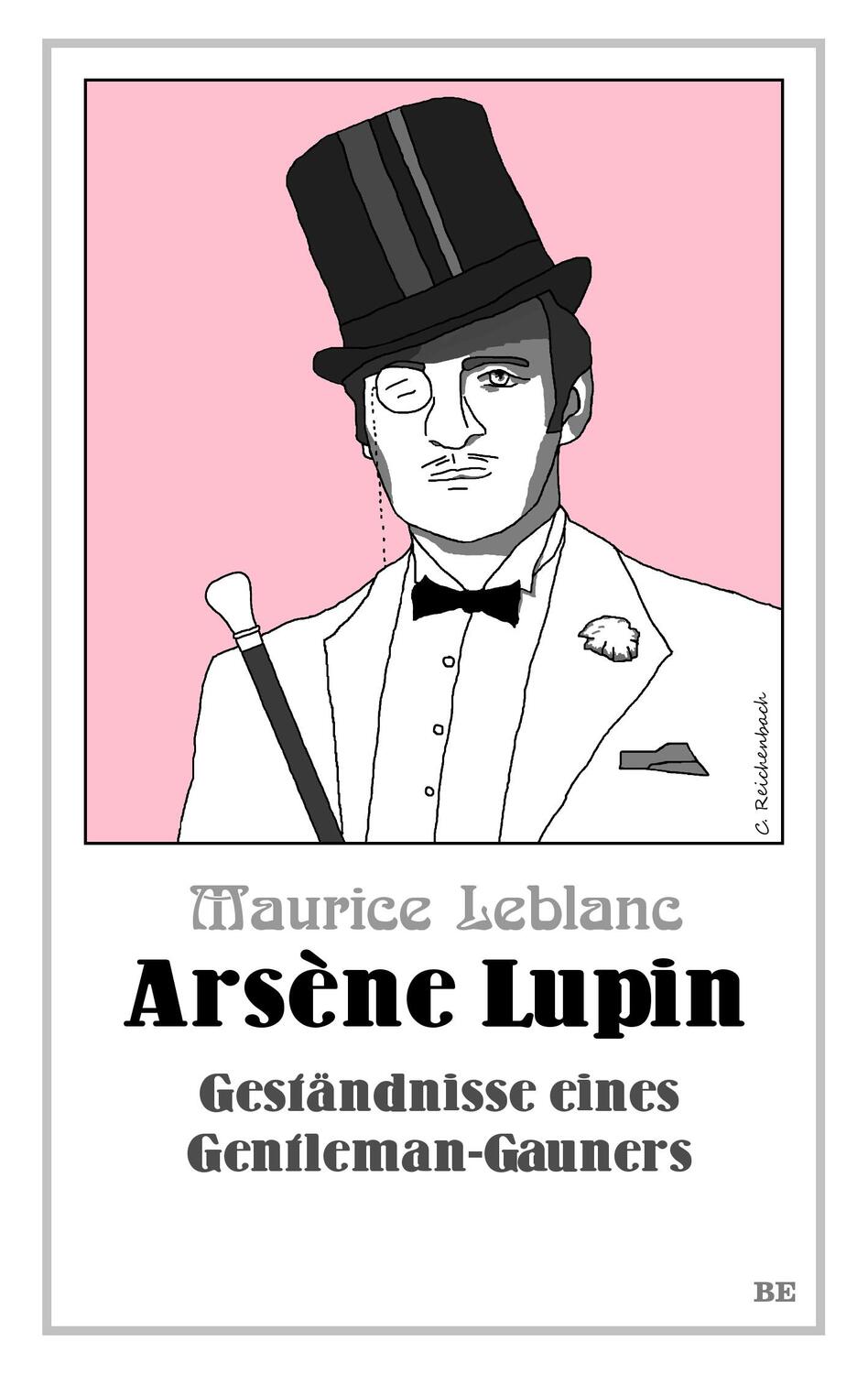 Cover: 9783963572289 | Arsène Lupin - Geständnisse eines Gentleman-Gauners | Maurice Leblanc