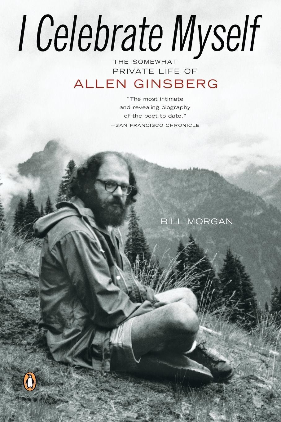 Cover: 9780143112495 | I Celebrate Myself | The Somewhat Private Life of Allen Ginsberg