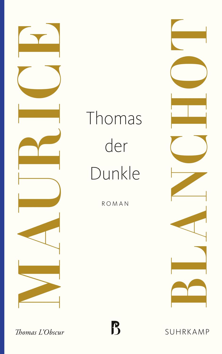 Cover: 9783518469101 | Thomas der Dunkle | Maurice Blanchot | Taschenbuch | 124 S. | Deutsch