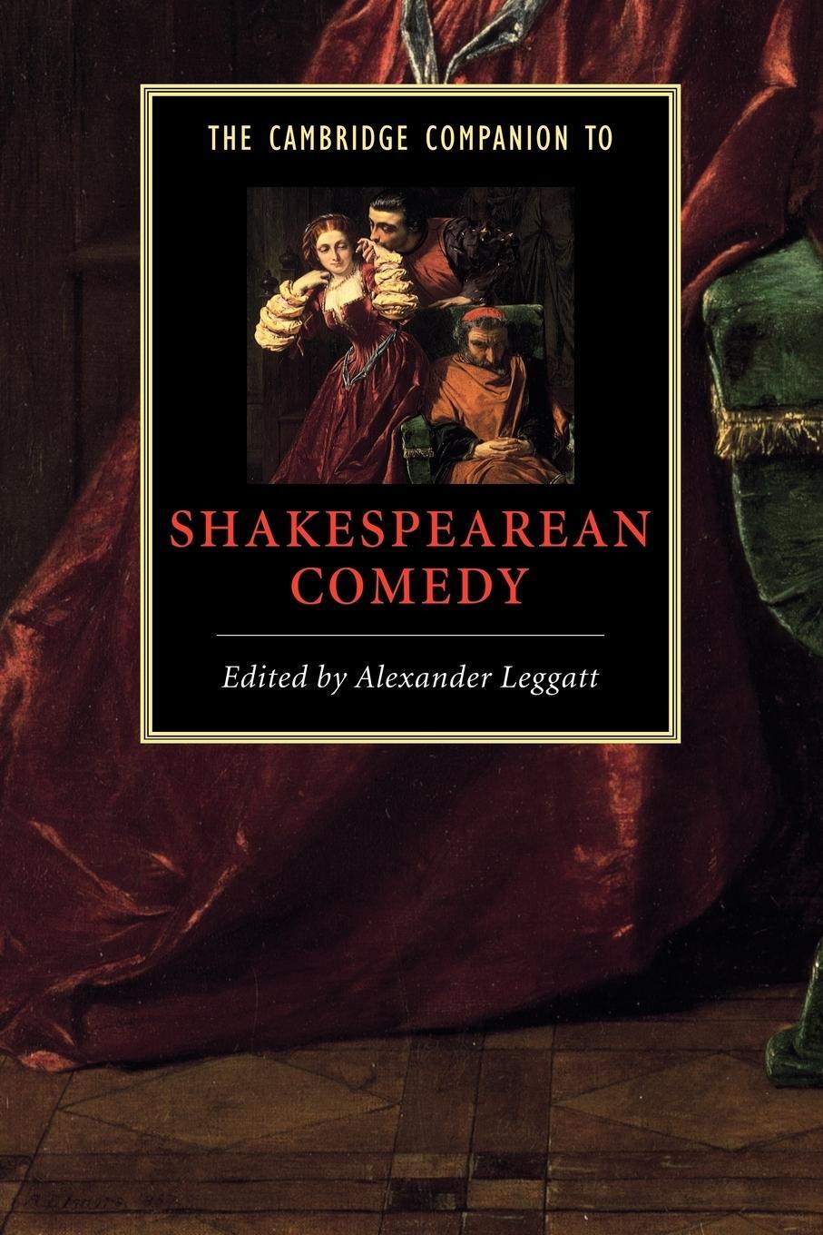 Cover: 9780521779425 | The Cambridge Companion to Shakespearean Comedy | Alexander Leggatt