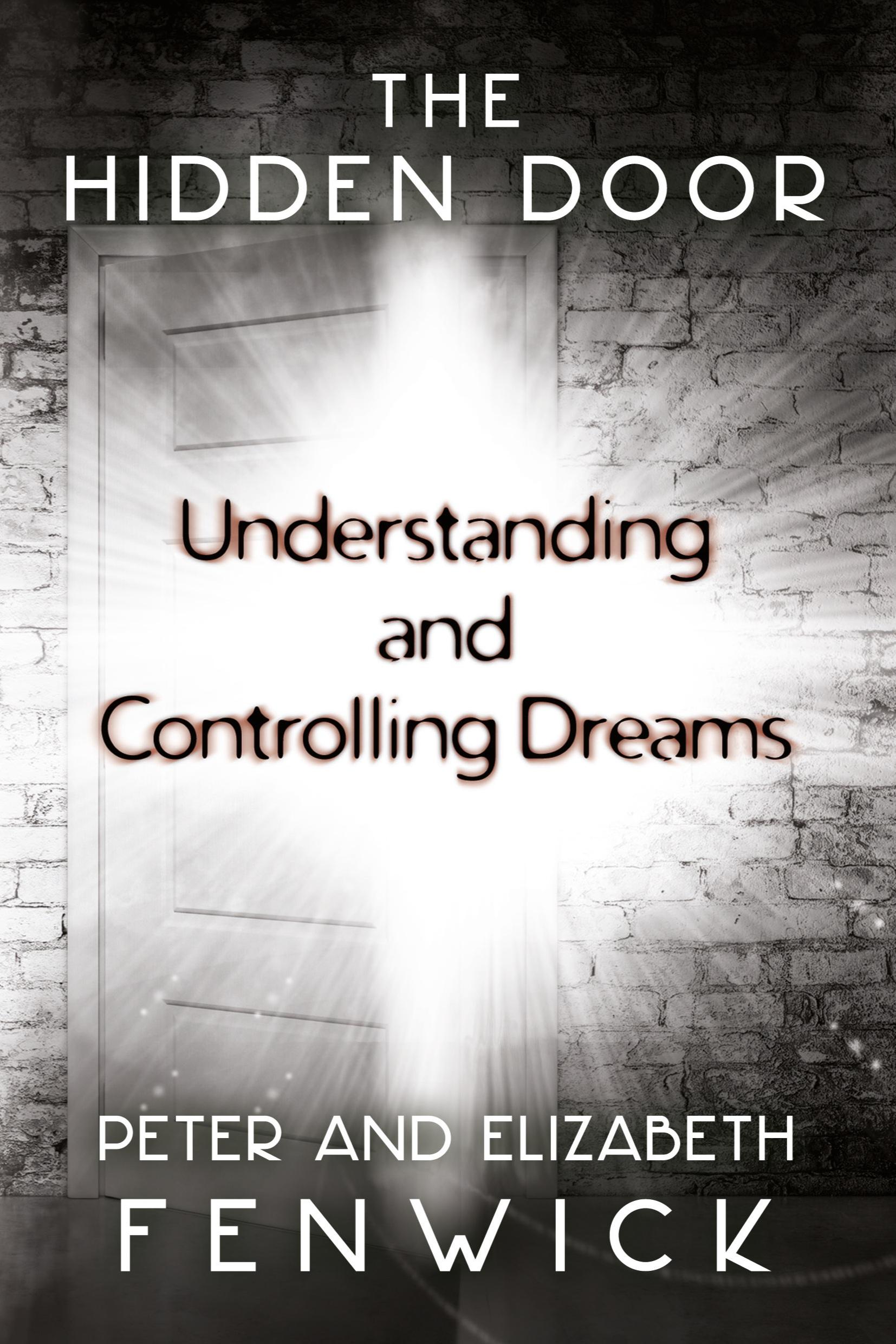 Cover: 9781786771254 | The Hidden Door | Understanding and Controlling Dreams | Taschenbuch