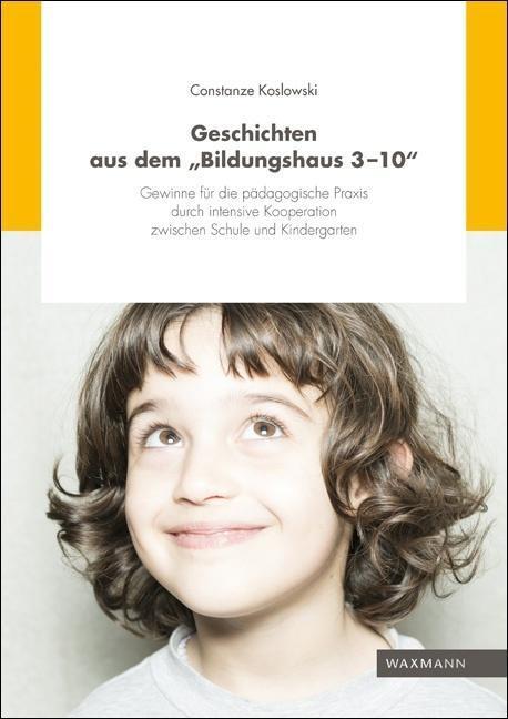 Cover: 9783830933007 | Geschichten aus dem 'Bildungshaus 3-10' | Constanze Koslowski | Buch