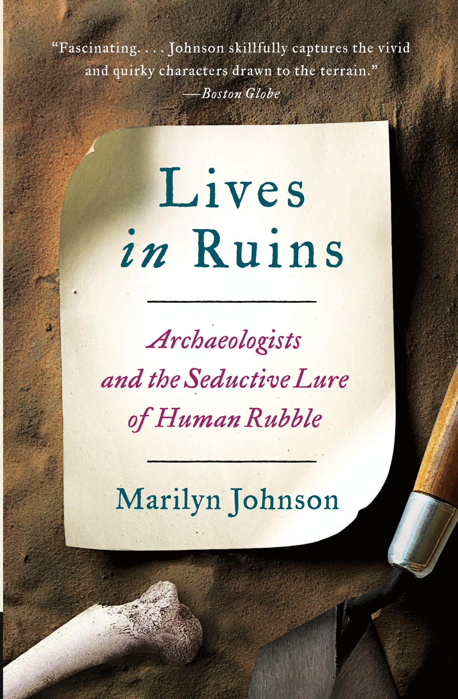 Cover: 9780062127198 | Lives Ruins PB | Marilyn Johnson | Taschenbuch | Englisch | 2018