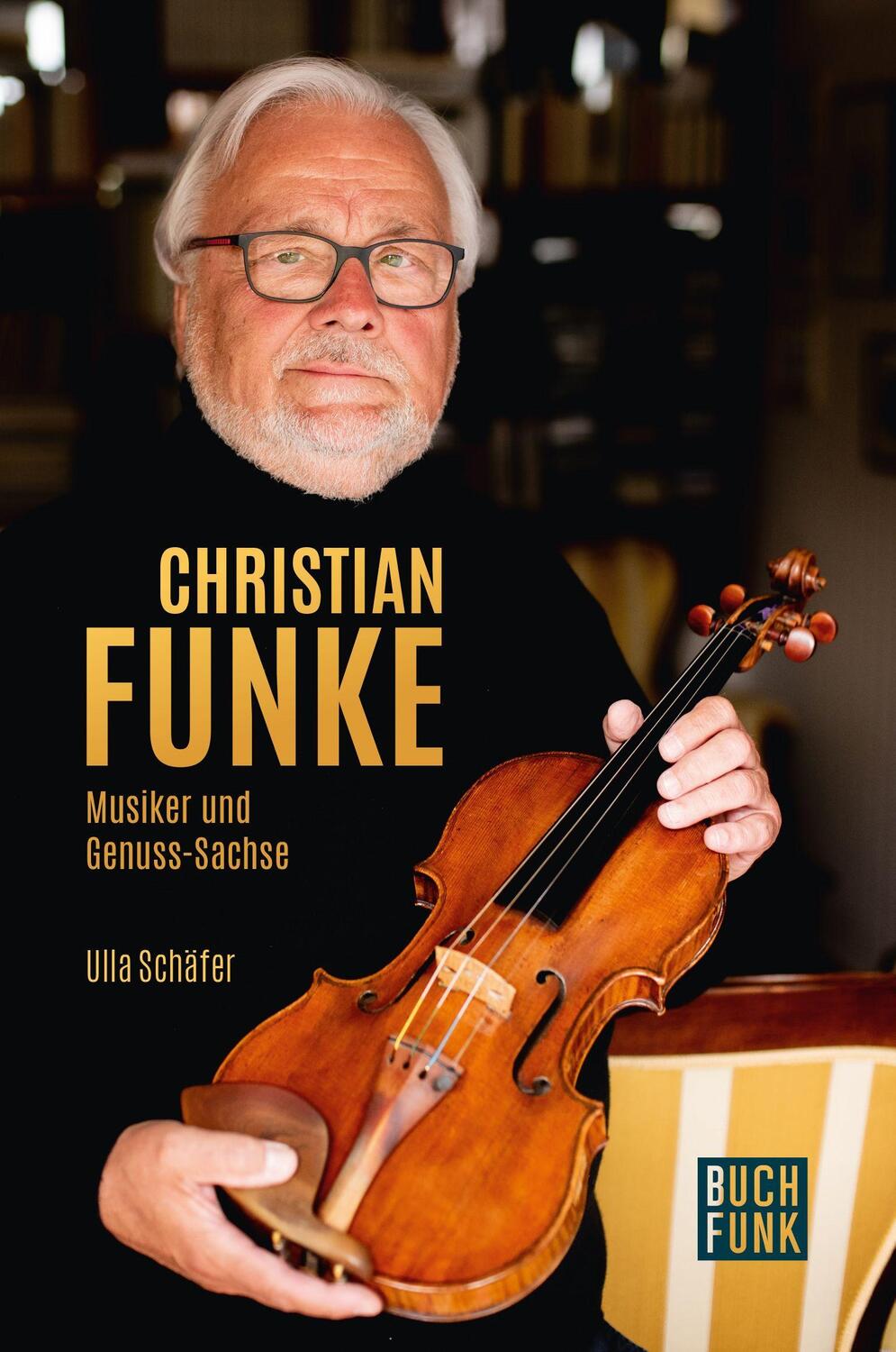 Cover: 9783868475609 | Christian Funke - Musiker und Genuss-Sachse | Biografisches Porträt
