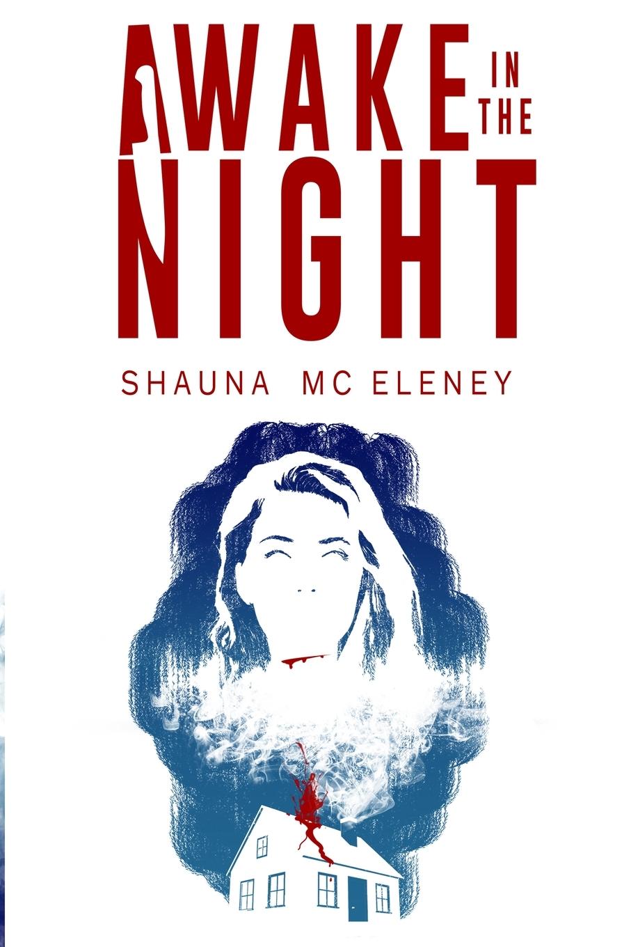 Cover: 9781068663802 | Awake in the Night | Shauna Mc Eleney | Taschenbuch | Englisch | 2022