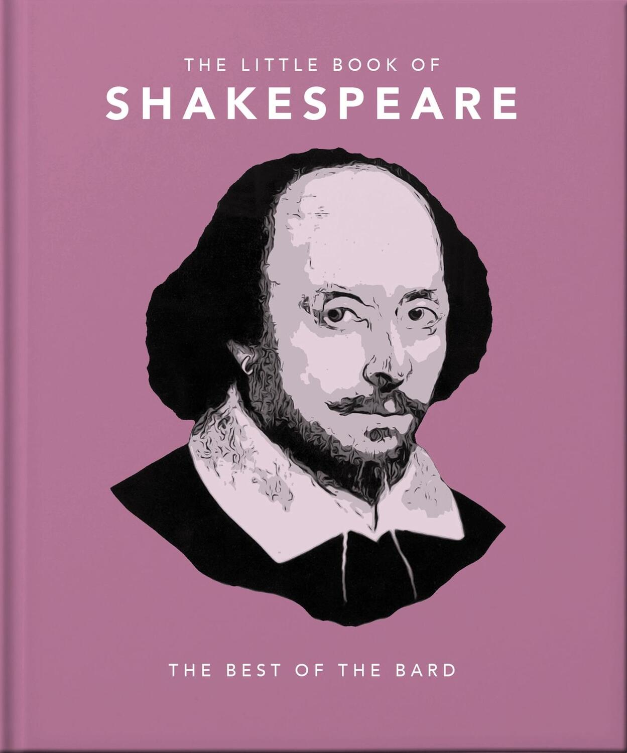 Cover: 9781800691926 | The Little Book of Shakespeare | Timeless Wit and Wisdom | Orange