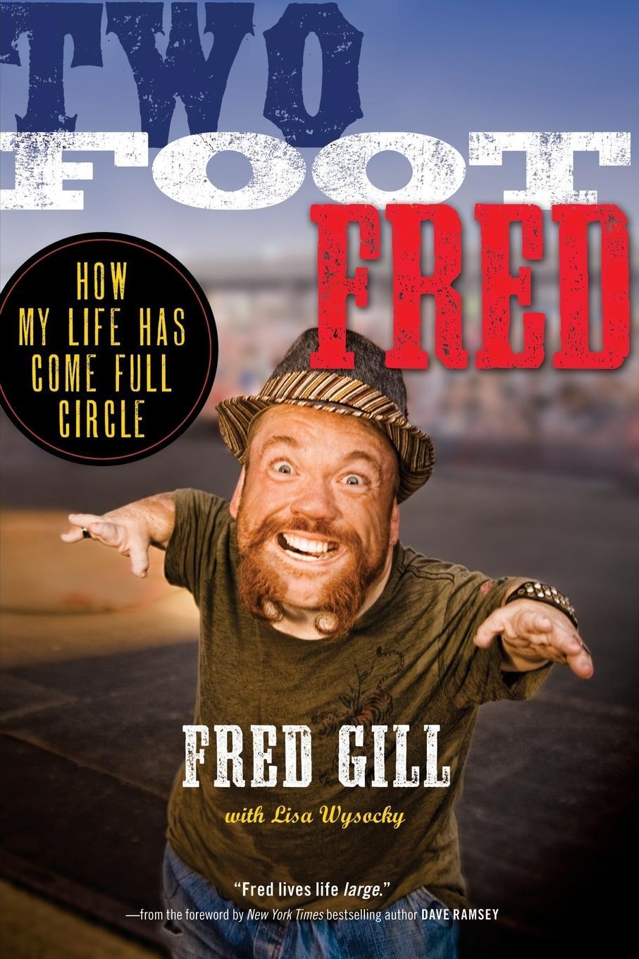 Cover: 9781451668599 | Two Foot Fred | How My Life Has Come Full Circle | Fred Gill | Buch