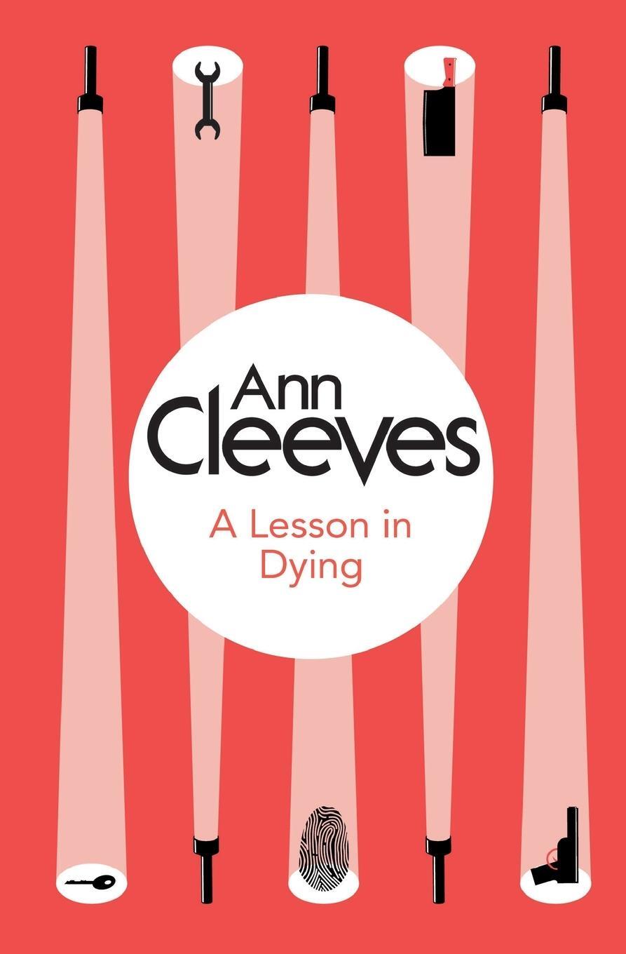 Cover: 9781447289098 | A Lesson in Dying | Ann Cleeves | Taschenbuch | Paperback | Englisch