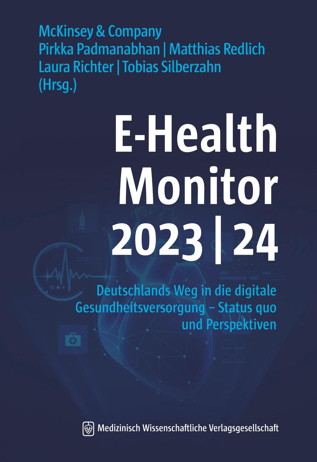 Cover: 9783954668601 | E-Health Monitor 2023/24 | McKinsey &amp; Company (u. a.) | Taschenbuch