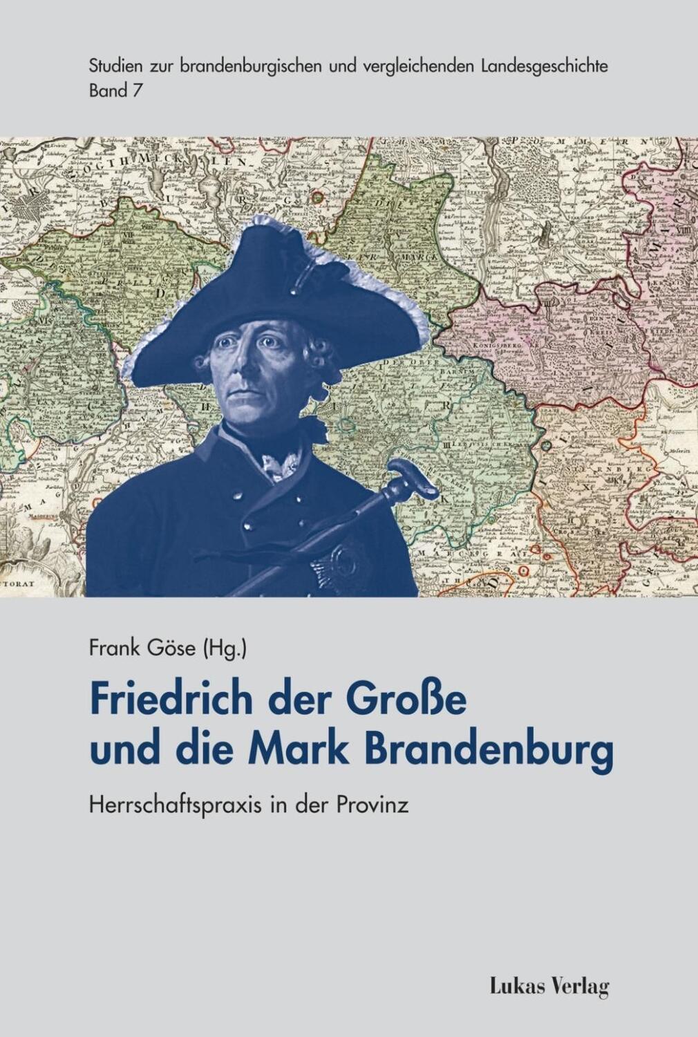 Cover: 9783867321389 | Friedrich der Große und die Mark Brandenburg | Taschenbuch | 332 S.