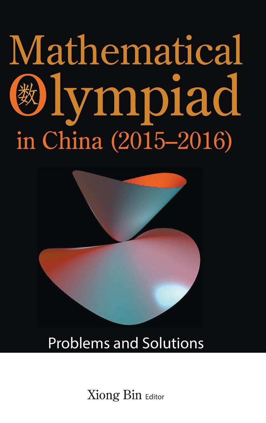 Cover: 9789811250712 | MATH OLYMPIAD CHN (2015-2016) | Bin Xiong | Buch | Englisch | 2022