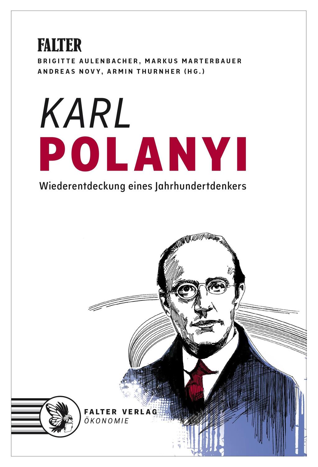 Cover: 9783854396277 | Karl Polanyi | Die Wiederentdeckung eines Jahrhundertdenkers | Buch