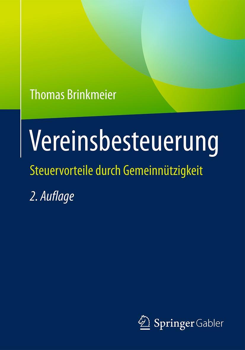 Cover: 9783658080297 | Vereinsbesteuerung | Steuervorteile durch Gemeinnützigkeit | Buch