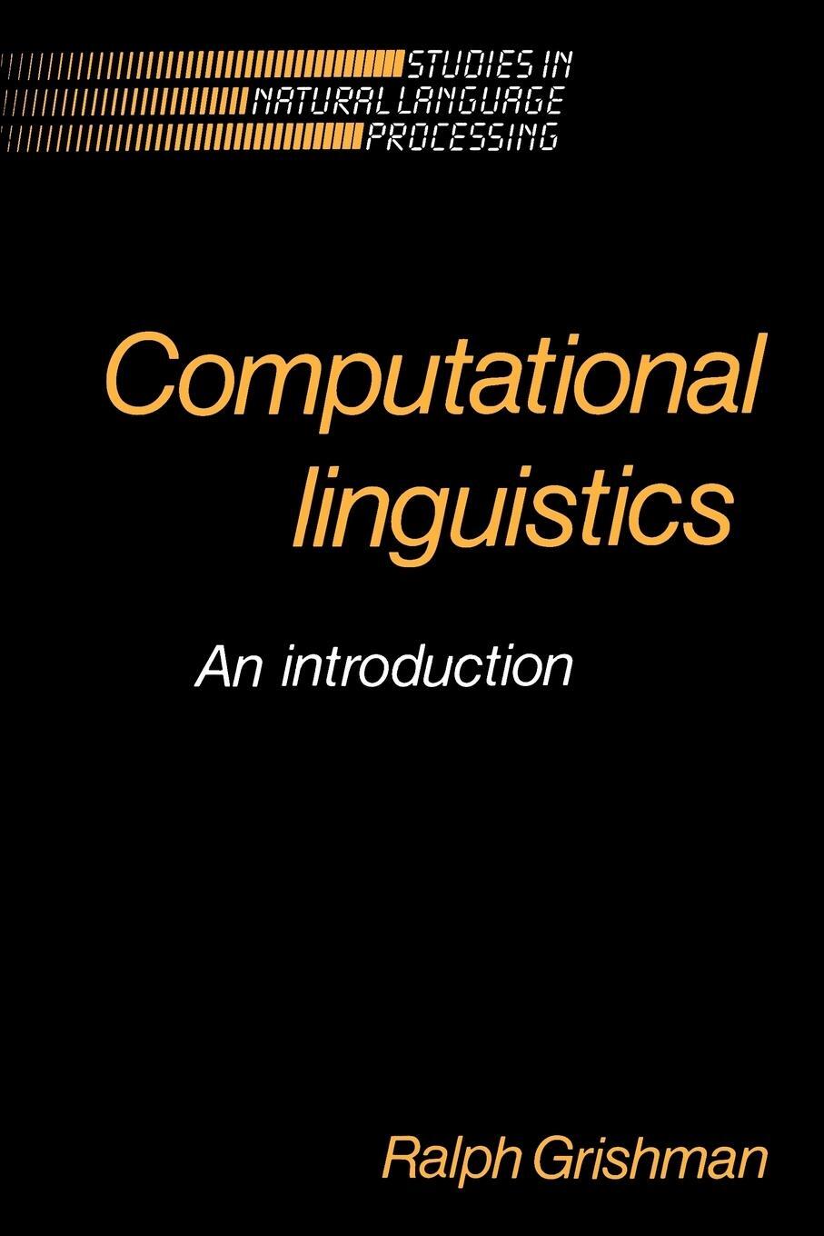 Cover: 9780521310383 | Computational Linguistics | An Introduction | Ralph Grishman | Buch