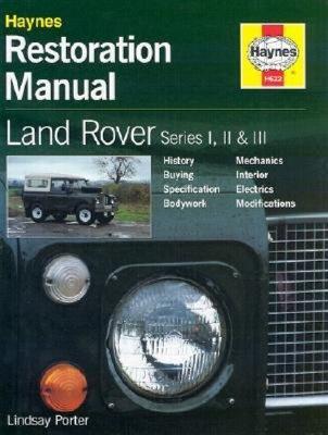 Cover: 9781859606223 | Land Rover Series I, II and III Restoration Manual | Lindsay Porter