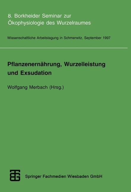 Cover: 9783815435090 | Pflanzenernährung, Wurzelleistung und Exsudation | Wolfgang Merbach