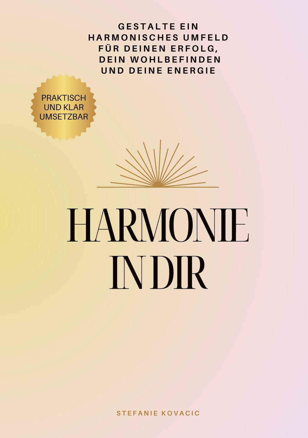 Cover: 9783758325199 | Harmonie in dir | Wie es gelingt ein harmonisches Umfeld zu gestalten