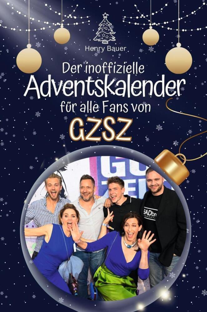 Cover: 9783759106667 | Der inoffizielle Adventskalender für alle Fans von GZSZ - 2024 | Bauer