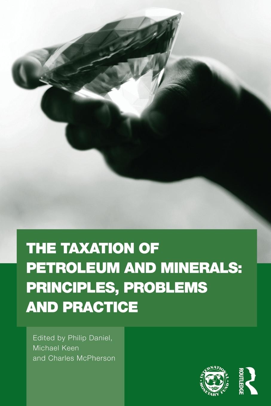 Cover: 9780415781381 | The Taxation of Petroleum and Minerals | Philip Daniel (u. a.) | Buch