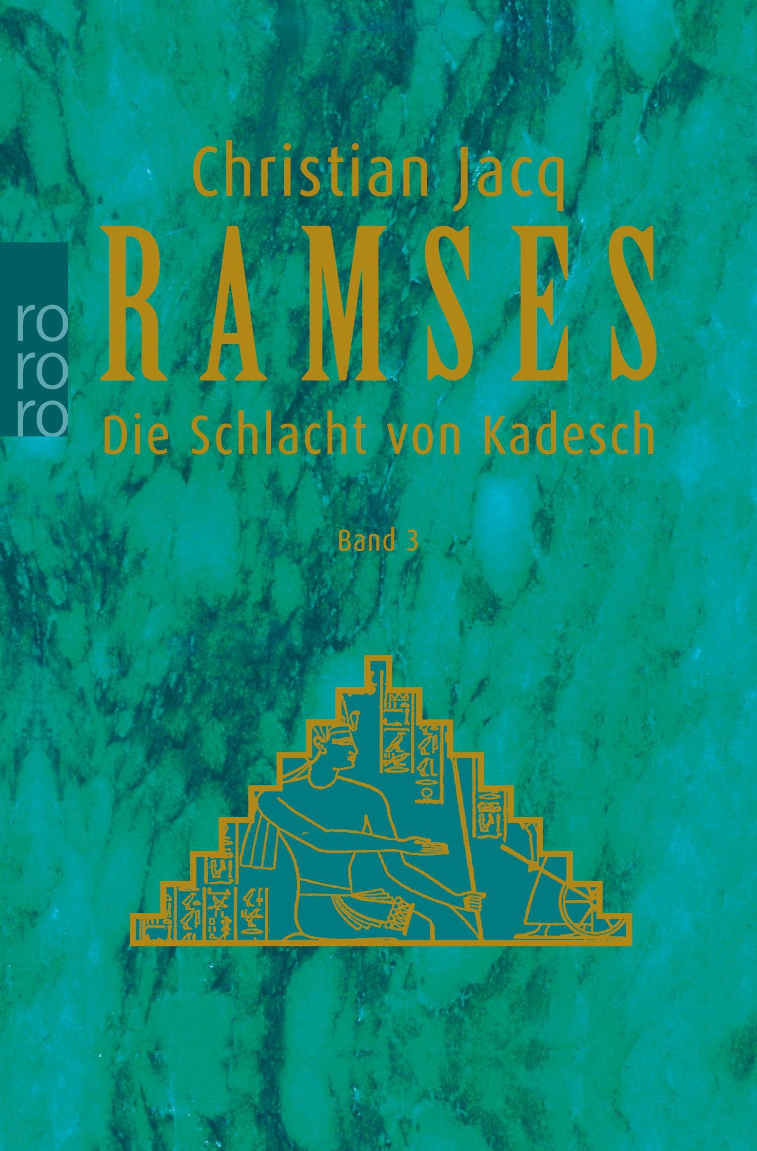 Cover: 9783499224737 | Ramses: Die Schlacht von Kadesch | Christian Jacq | Taschenbuch | 1999