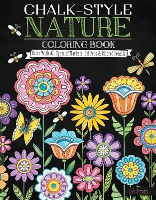 Cover: 9781497201736 | Chalk-Style Nature Coloring Book: Color with All Types of Markers,...