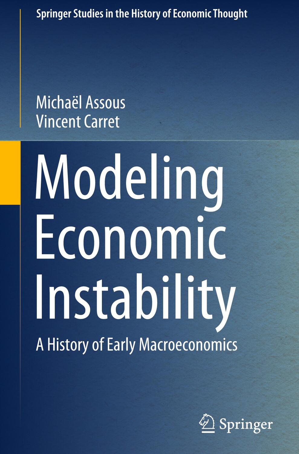 Cover: 9783030903091 | Modeling Economic Instability | A History of Early Macroeconomics