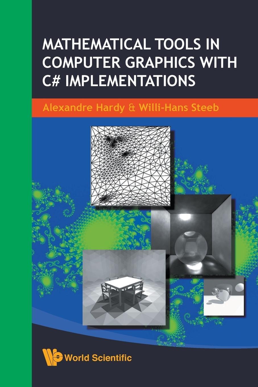 Cover: 9789812791030 | Mathematical Tools in Computer Graphics with C# Implementations | Buch