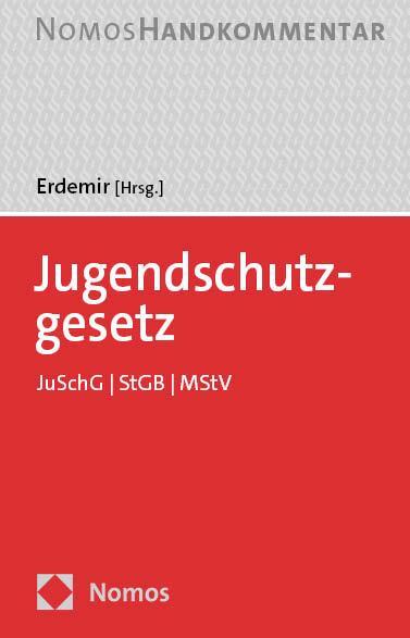 Cover: 9783832969479 | Jugendschutzgesetz | JuSchG StGB MStV | Murad Erdemir | Buch | 1230 S.