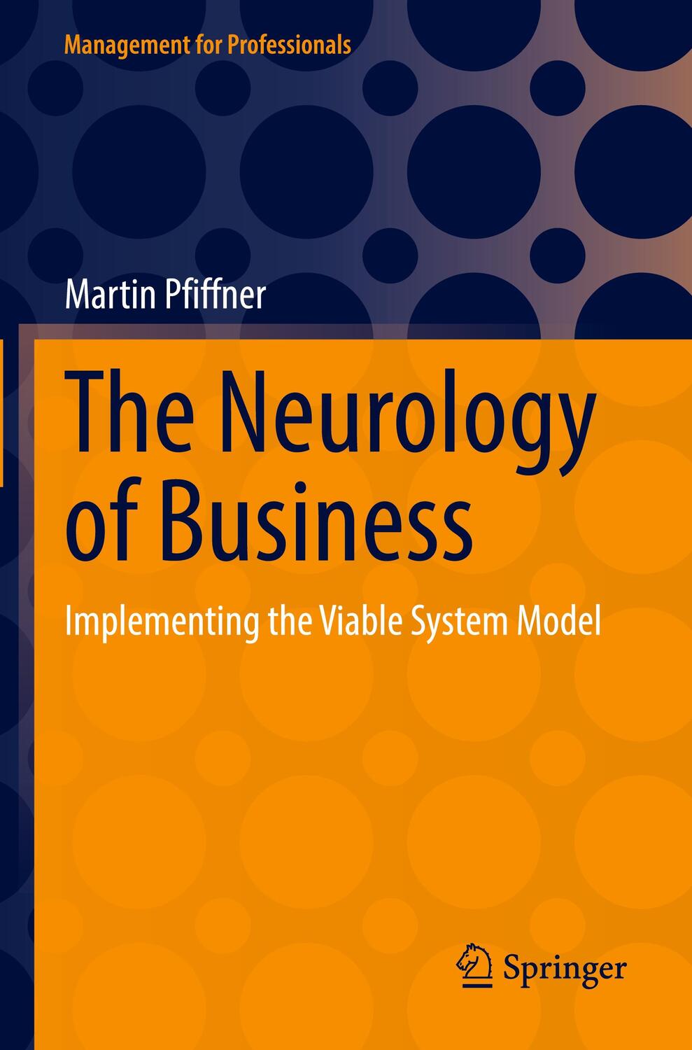 Cover: 9783031142628 | The Neurology of Business | Implementing the Viable System Model