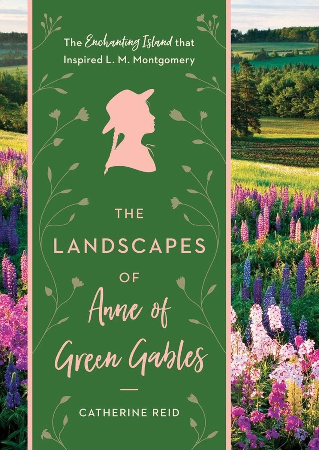 Cover: 9781604697896 | The Landscapes of Anne of Green Gables | Catherine Reid | Buch | 2018