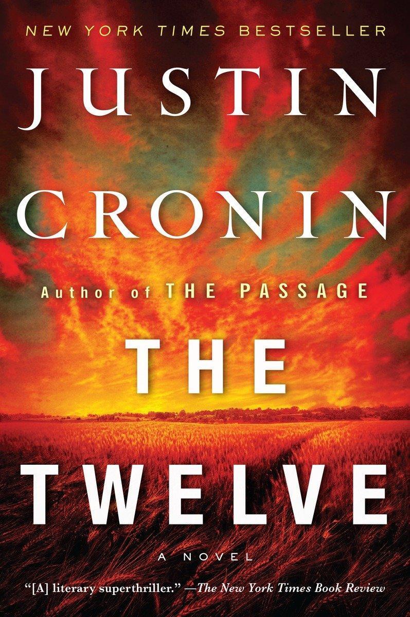Cover: 9780345542373 | The Twelve | Justin Cronin | Taschenbuch | Passage Trilogy | Englisch