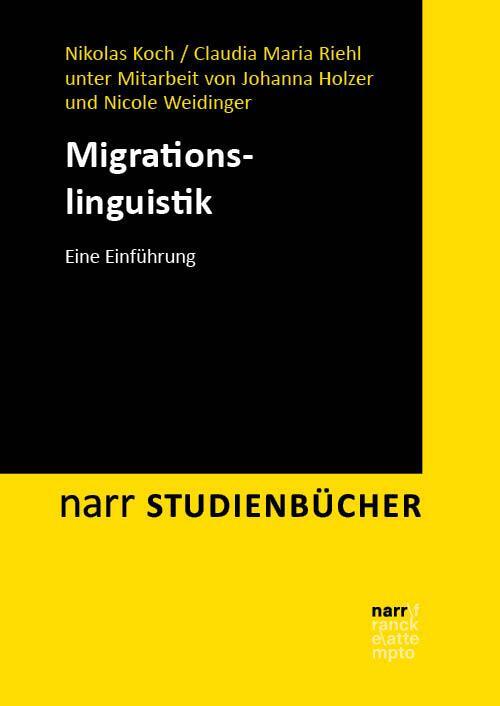 Cover: 9783823385172 | Migrationslinguistik | Eine Einführung | Nikolas Koch (u. a.) | Buch