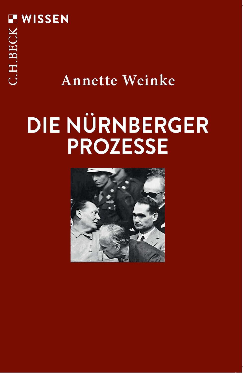 Cover: 9783406824326 | Die Nürnberger Prozesse | Annette Weinke | Taschenbuch | broschiert