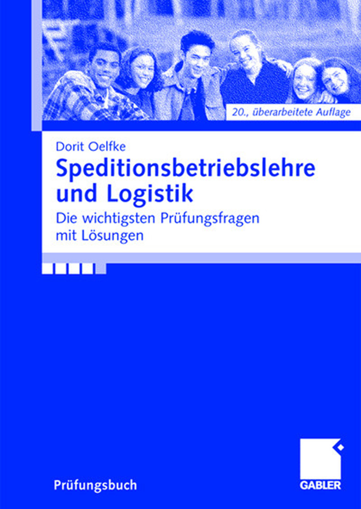 Cover: 9783834908568 | Speditionsbetriebslehre und Logistik | Dorit Oelfke | Taschenbuch