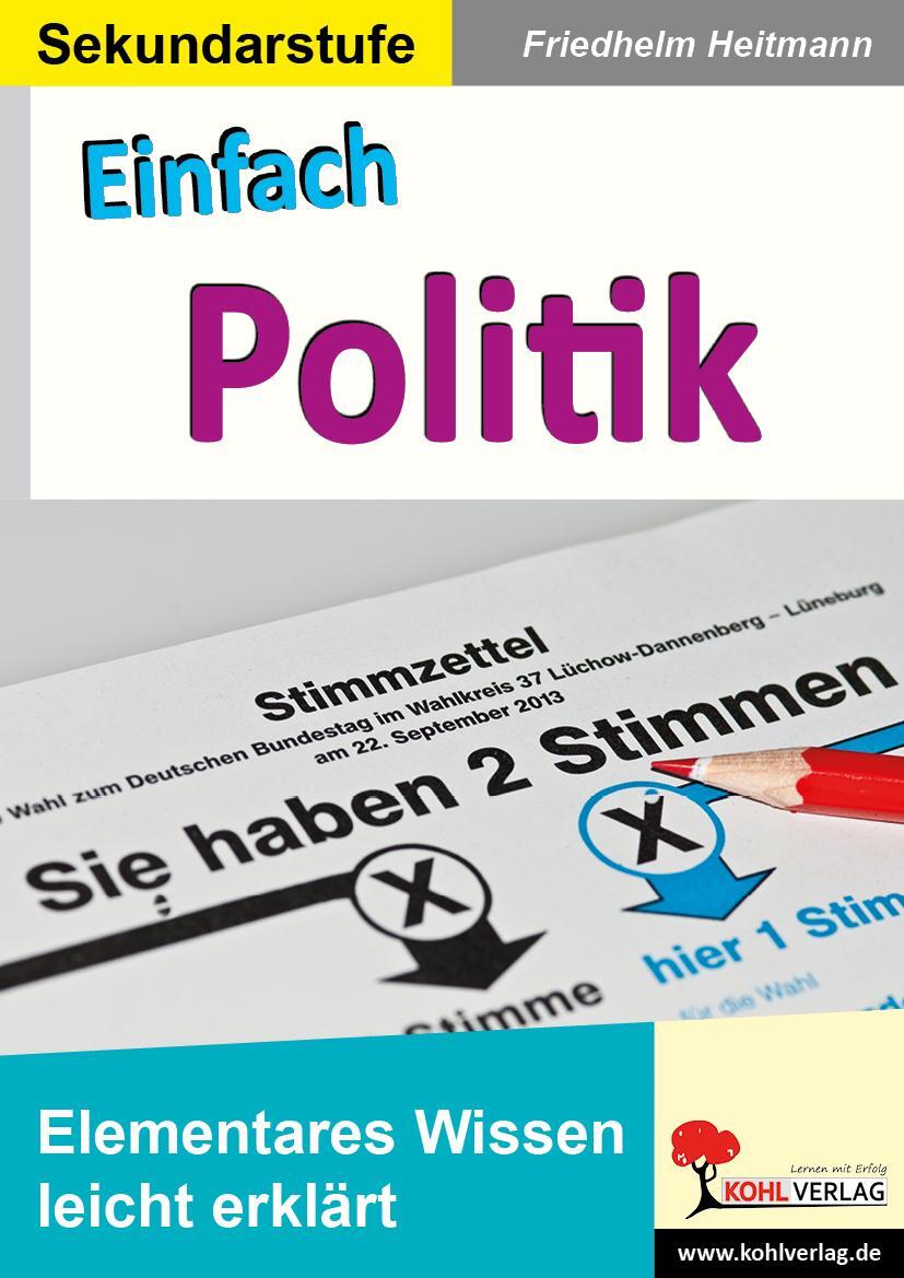 Cover: 9783960404378 | Einfach Politik | Elementares Wissen leicht erklärt | Heitmann | Buch