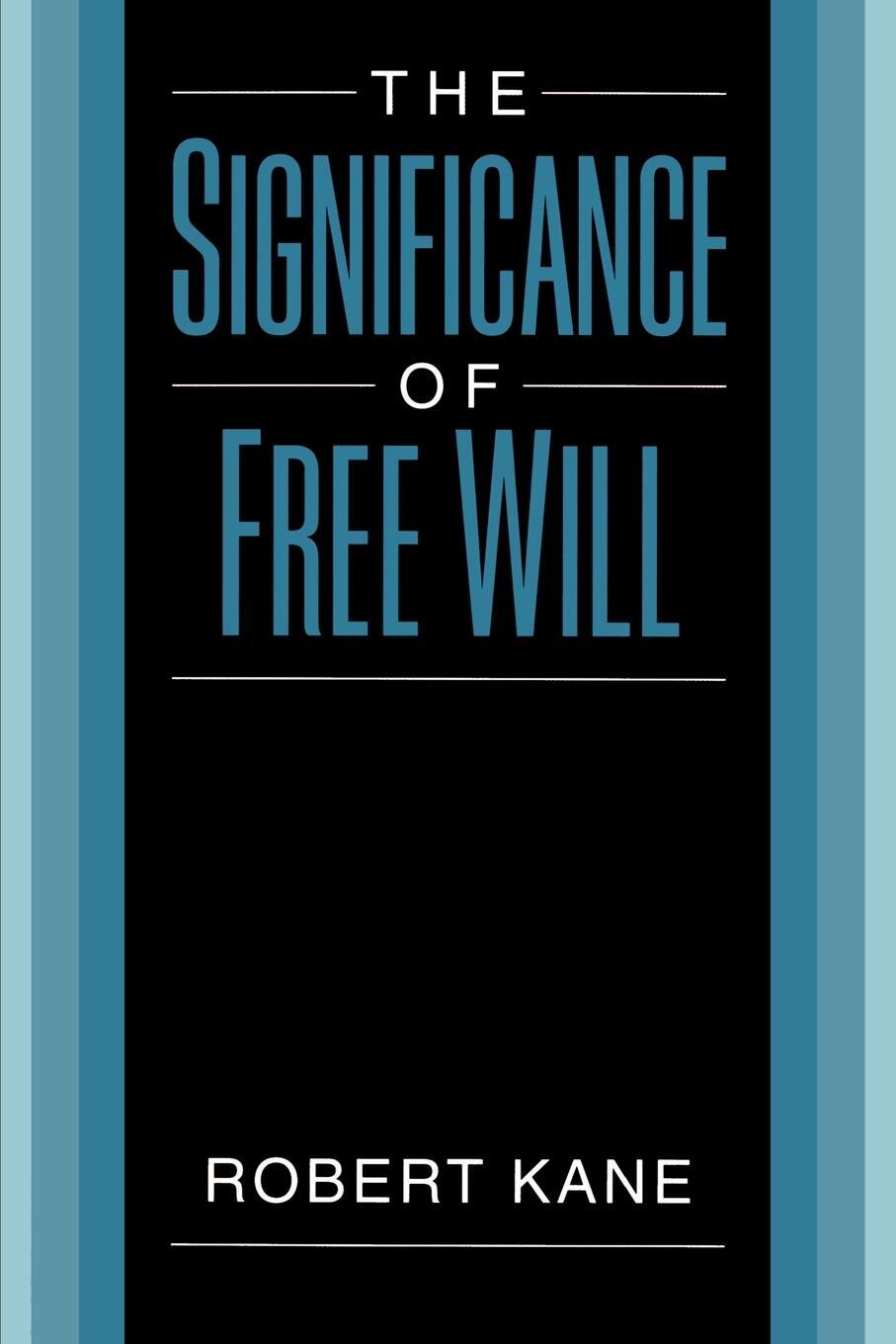 Cover: 9780195126563 | The Significance of Free Will | Robert Kane | Taschenbuch | Paperback