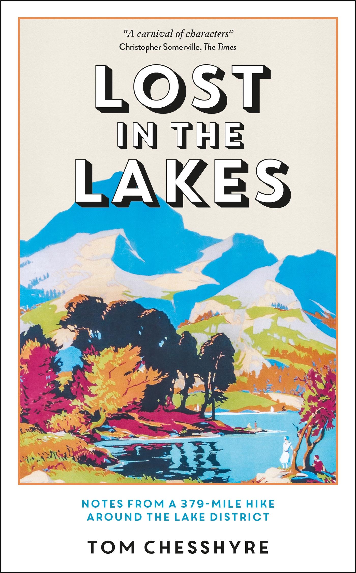 Cover: 9781800075191 | Lost in the Lakes | Notes from a 379-Mile Walk in the Lake District