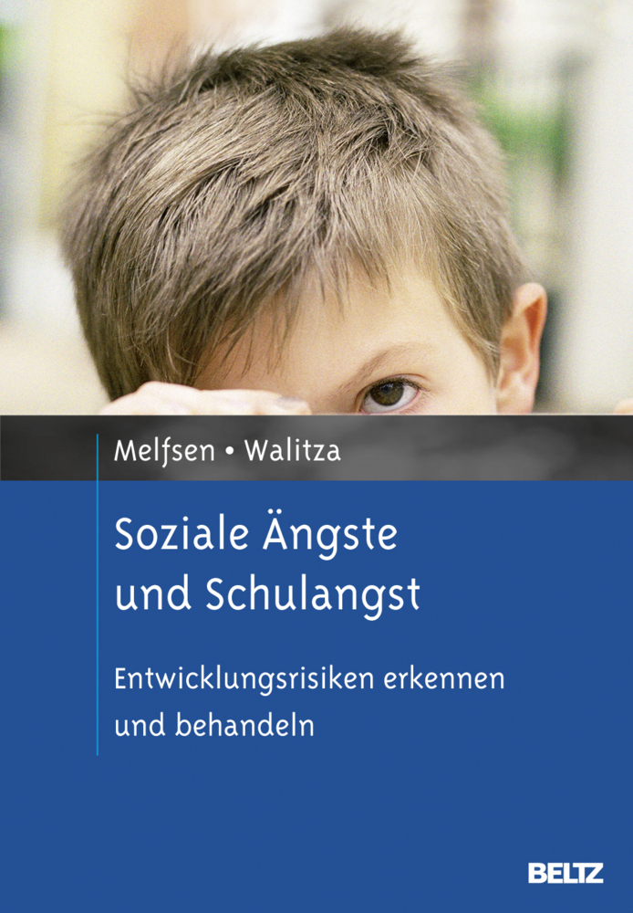 Cover: 9783621278317 | Soziale Ängste und Schulangst | Siebke Melfsen (u. a.) | Buch | 164 S.