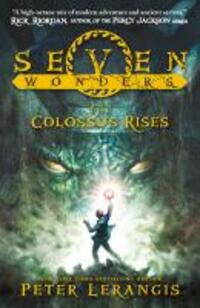 Cover: 9780007515035 | Colossus Rises | Seven Wonders 1 | Peter Lerangis | Taschenbuch | 2013