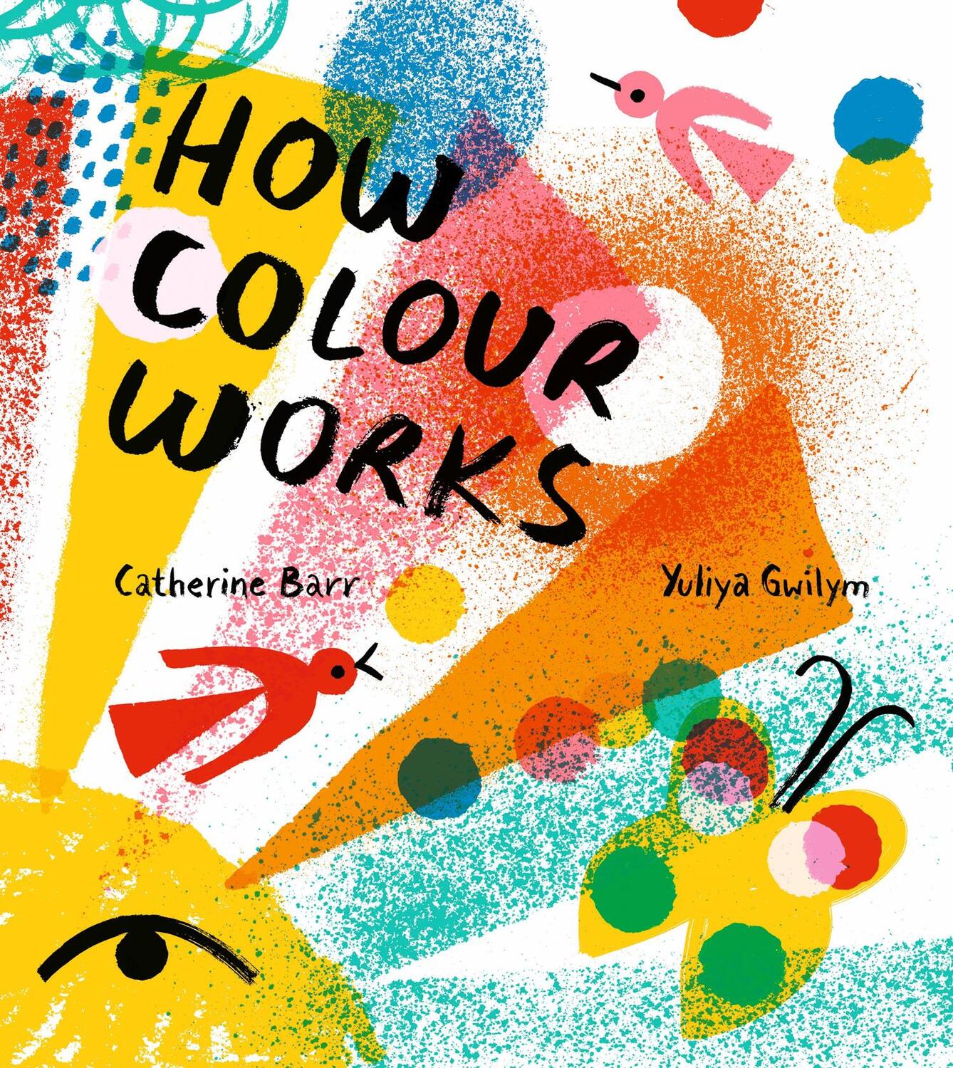 Cover: 9781405292566 | How Colour Works | Catherine Barr | Buch | Englisch | 2023