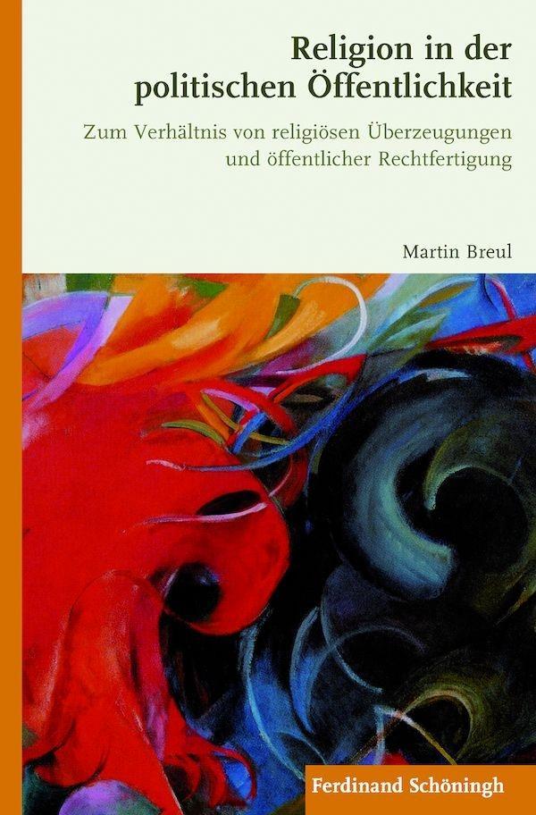 Cover: 9783506782335 | Religion in der politischen Öffentlichkeit | Martin Breul | Buch