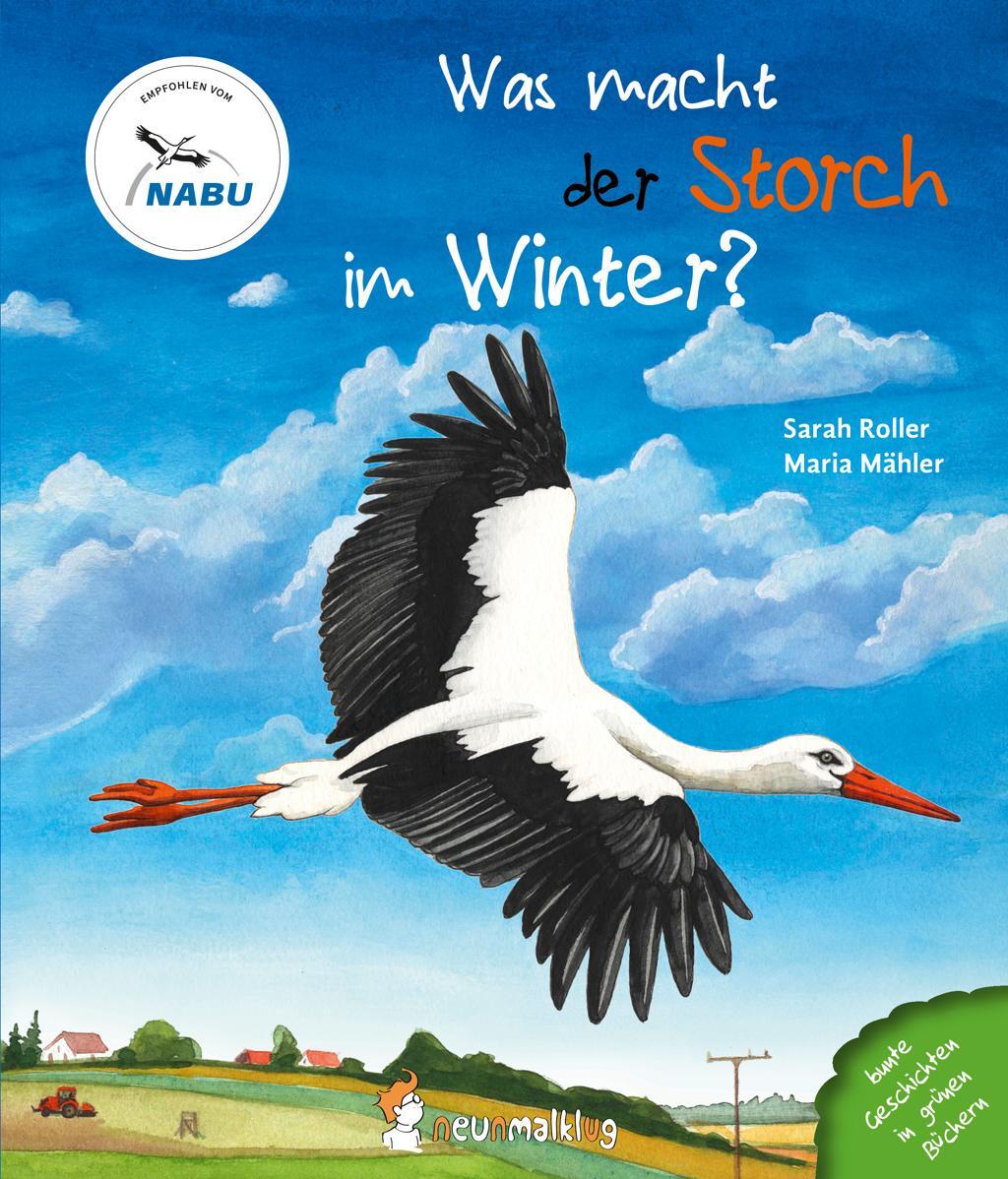 Cover: 9783945677087 | Was macht der Storch im Winter? | Sarah Roller | Buch | 32 S. | 2018