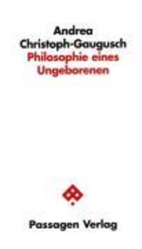 Cover: 9783851658088 | Philosophie eines Ungeborenen | Passagen Philosophie | Taschenbuch