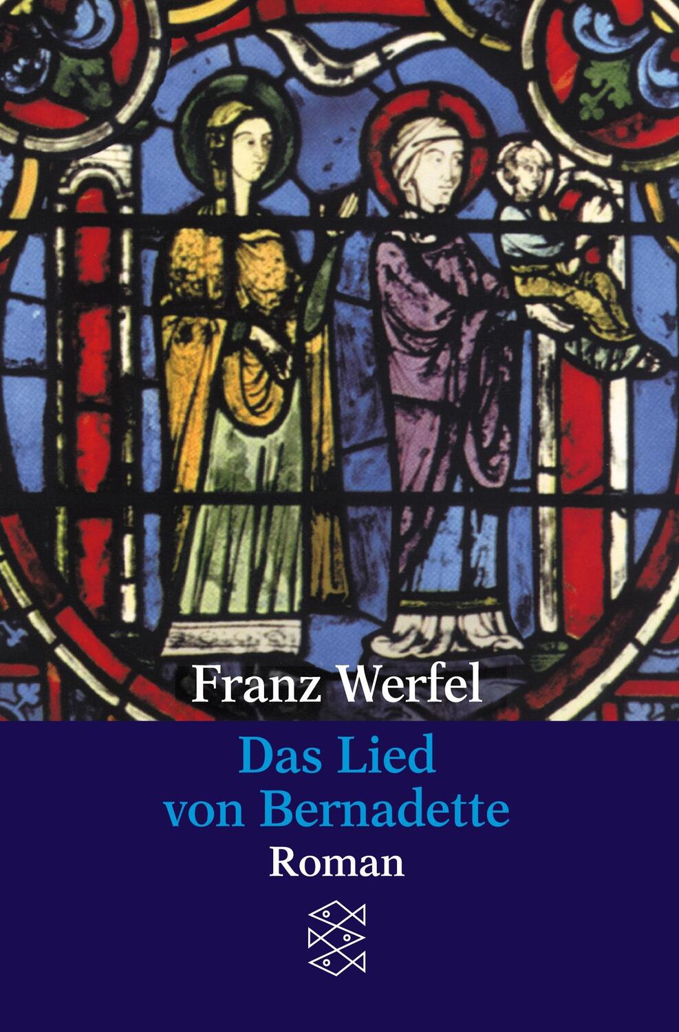 Cover: 9783596294626 | Das Lied von Bernadette | Roman | Franz Werfel | Taschenbuch | 560 S.