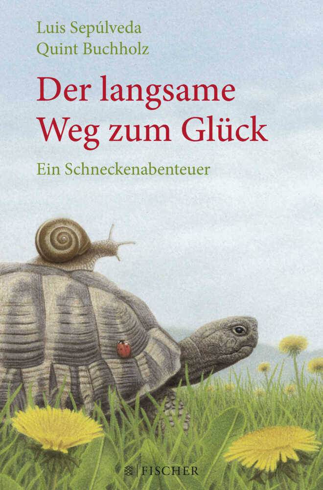 Cover: 9783737351614 | Der langsame Weg zum Glück | Ein Schneckenabenteuer | Luis Sepúlveda