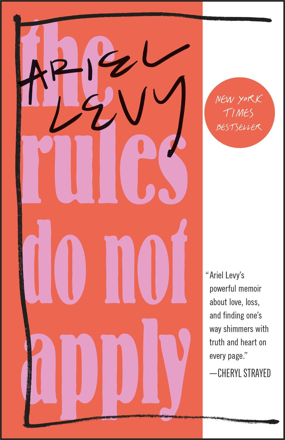 Cover: 9780812986679 | The Rules Do Not Apply | A Memoir | Ariel Levy | Taschenbuch | 218 S.