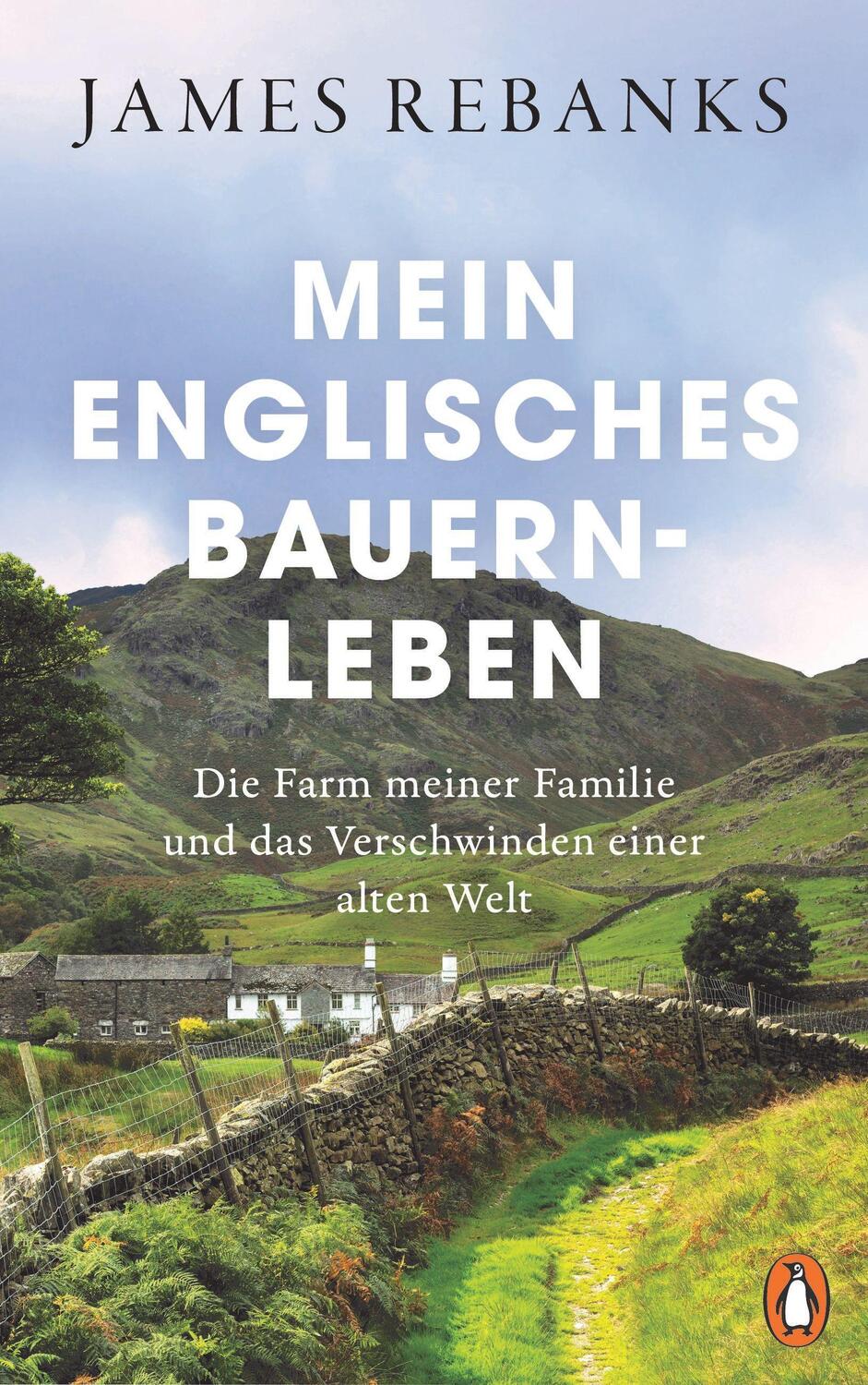 Cover: 9783328601746 | Mein englisches Bauernleben | James Rebanks | Buch | Deutsch | 2021