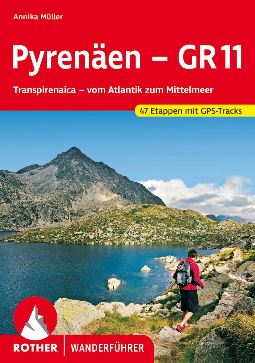 Cover: 9783763344871 | Pyrenäen - GR 11 | Annika Müller | Taschenbuch | Rother Wanderführer
